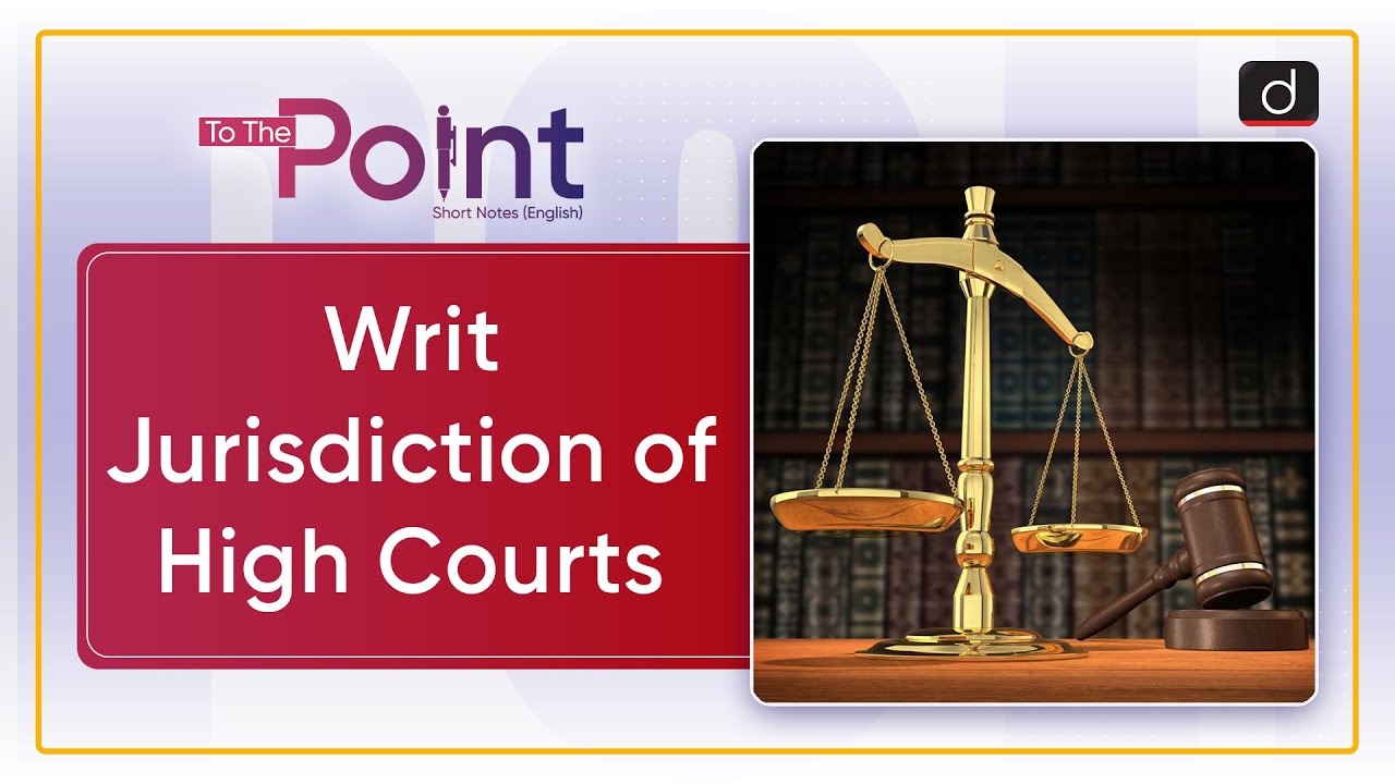 Writ Jurisdiction of High Courts: Article 226