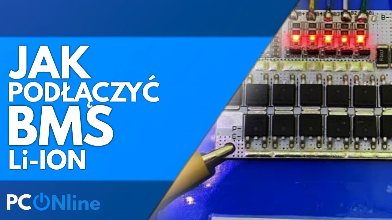 JAK PODŁĄCZYĆ BMS 5S Li-Ion (Battery Management Systems)