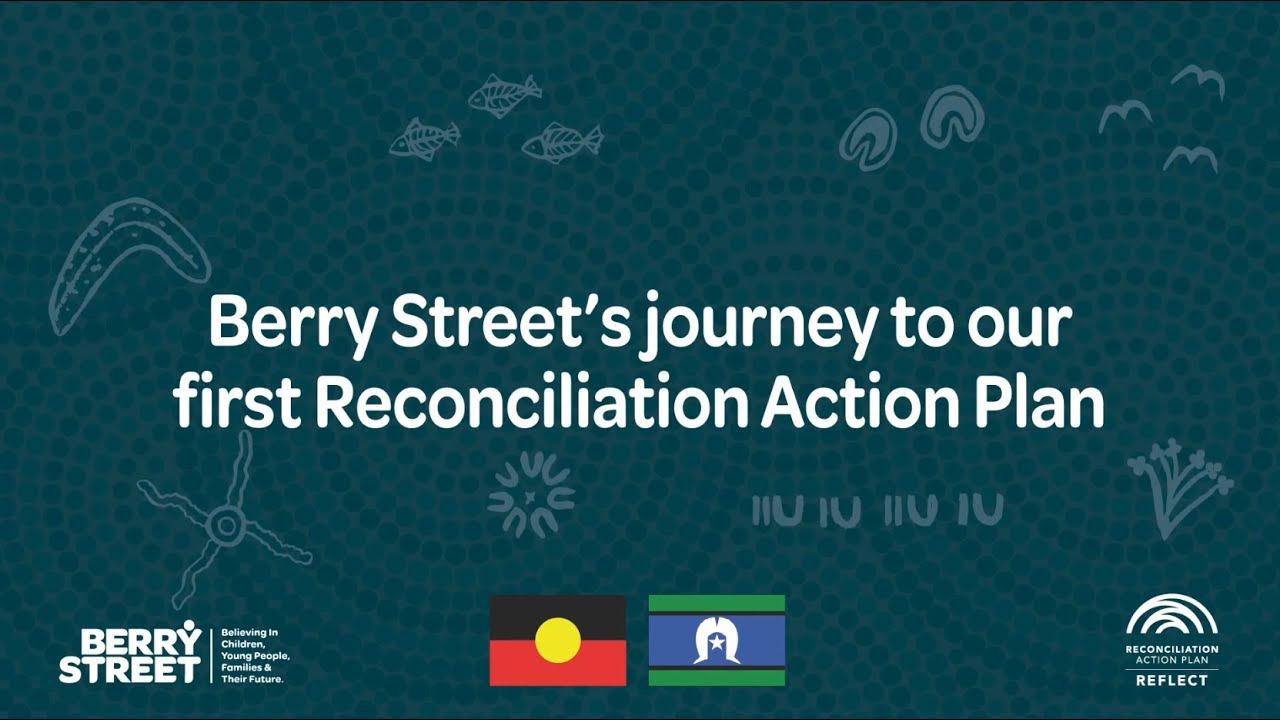 Berry Street Reflect Reconciliation Action Plan