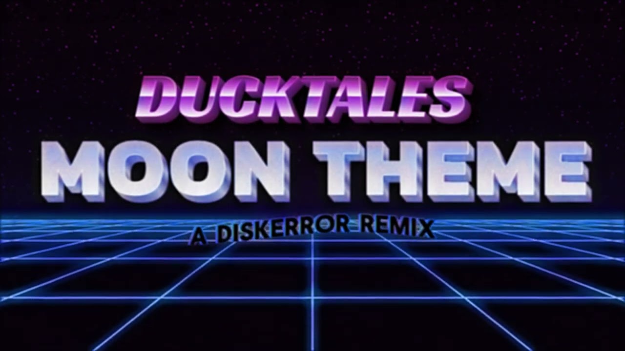 (DUCKTALES) MOON THEME 80s REMIX (100 SUBS SPECIAL)
