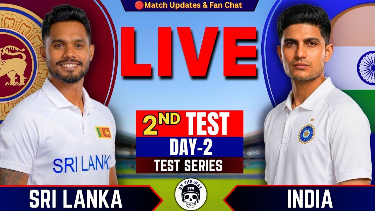 🔴Live: India vs Sri Lanka, 2nd Test Day 2 | Live Cricket Score & commentary| IND vs SL | 1st session