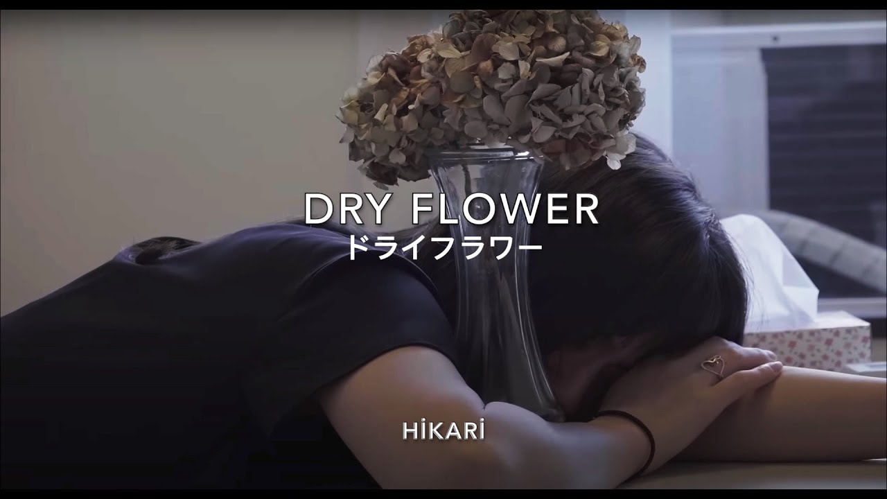 Yuuri - Dry Flower (Türkçe Çeviri) 優里『ドライフラワー』
