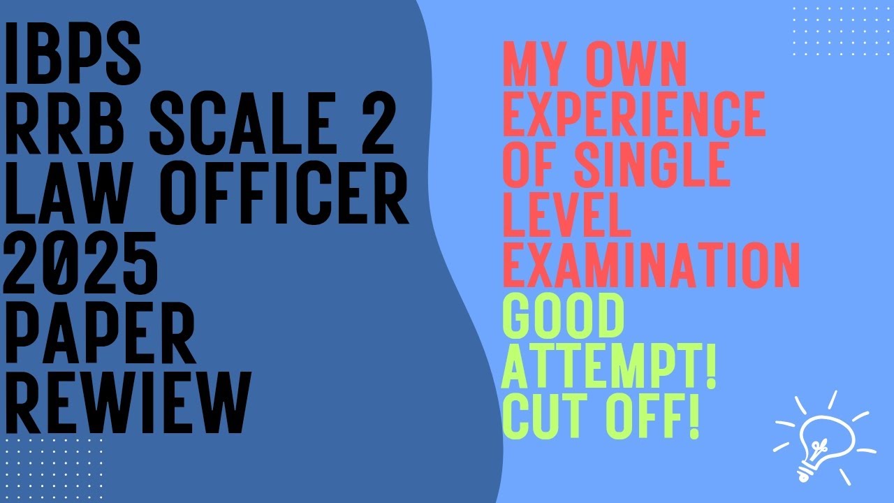 IBPS RRB Scale 2 Law Officer Single Level Examination 2025 Paper Review! My own experience!
