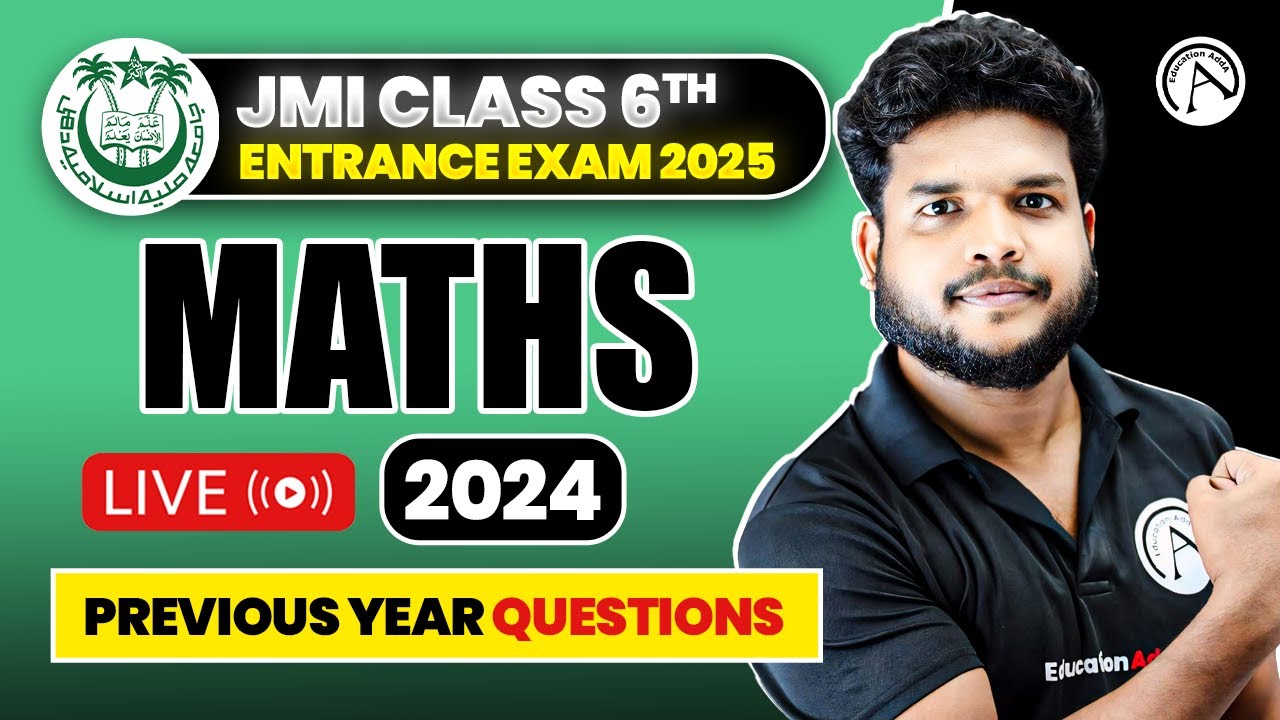 JMI 6th Entrance Exam 2025 - Math - Year-wise PYQ Solution - 2024