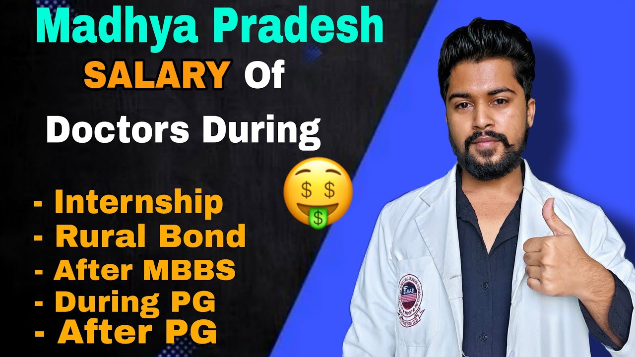 🤑MP Salary of Doctors during Internship, After MBBS, PG stipened , After PG
