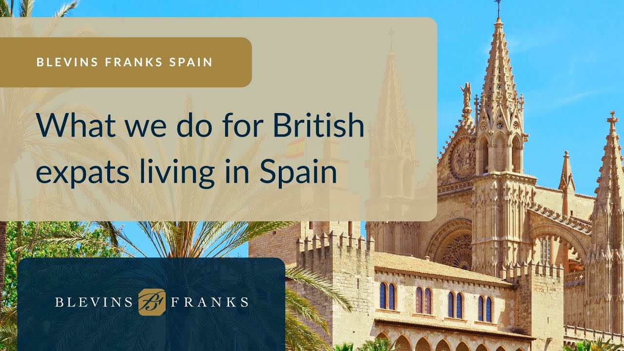 Blevins Franks Spain | What we do for British expats living in Spain