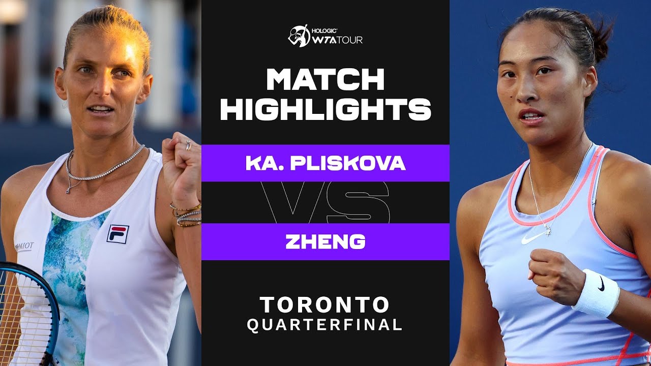 Karolina Pliskova vs. Qinwen Zheng | 2022 Toronto Quarterfinals | WTA Match Highlights