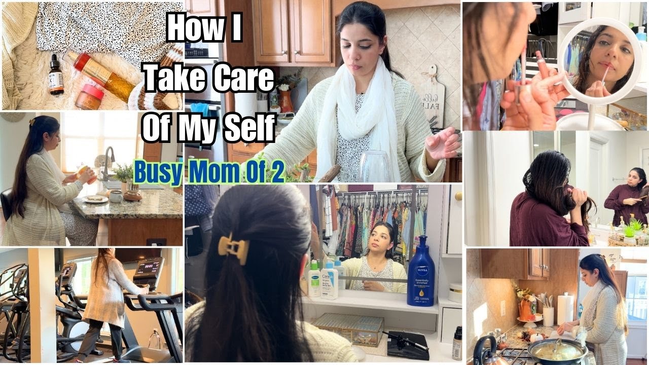 How I TAKE CARE Of MY SELF | Busy MOM of 2 🇺🇸