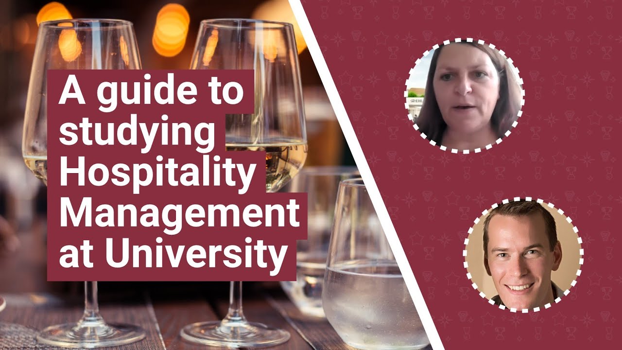 A guide to studying Hospitality Management at university - inc what to expect | UniTaster On Demand
