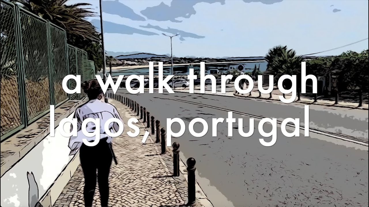 Walking in Lagos, Portugal - Along the coast and through downtown