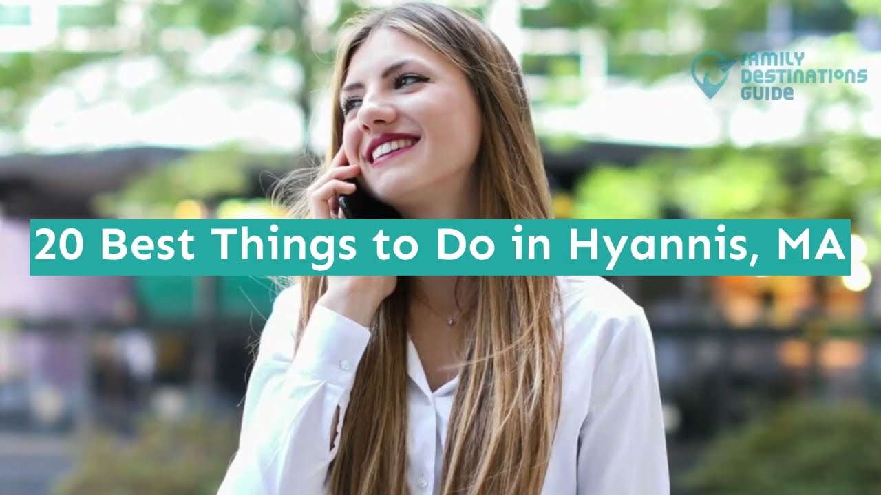 20 Best Things to Do in Hyannis, MA