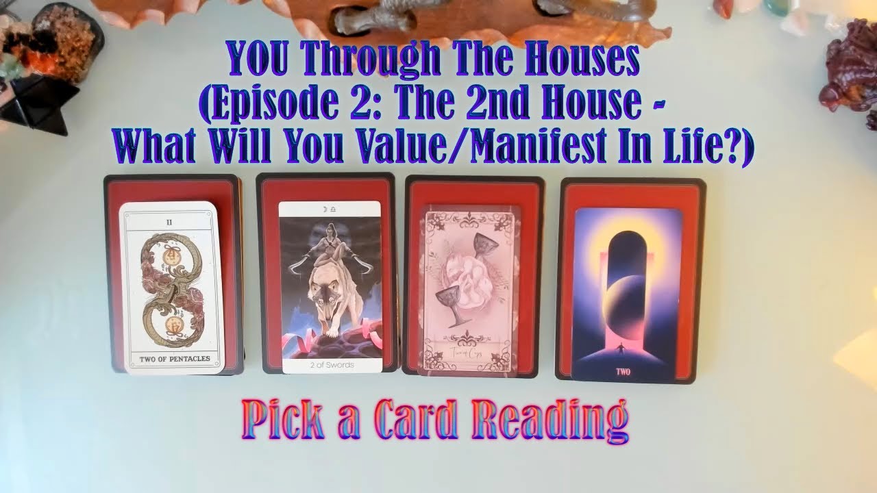 YOUR MONEY AND YOUR VALUES! YOU THROUGH THE HOUSES: EP2: THE 2ND HOUSE. PICK A CARD