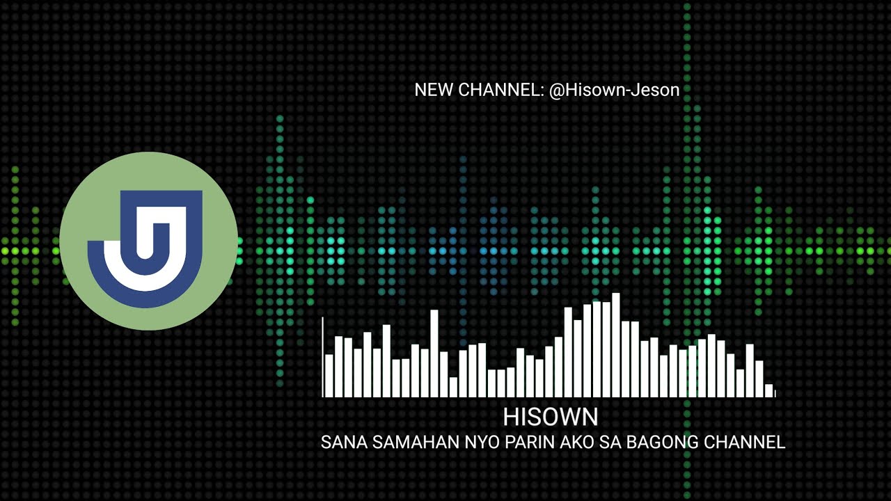 Sana Samahan Nyo Parin Ako @Hisown-Jeson 