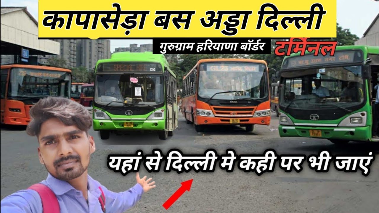 कापासेड़ा बस टर्मिनल दिल्ली (Kapashera Bus Terminal Delhi) Gurgaon Border Delhi Raaz Saarwan Vlogs