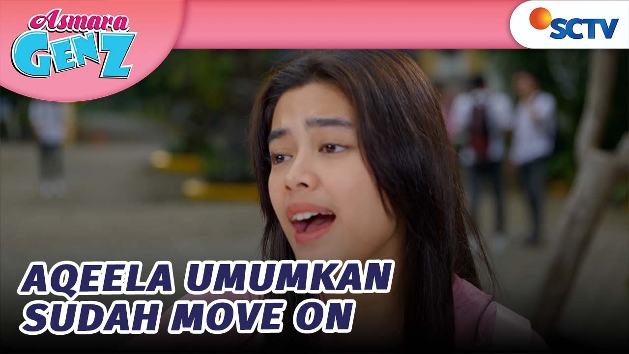 Aqeela Umumkan Sudah Move On | Asmara Gen Z - Episode 123