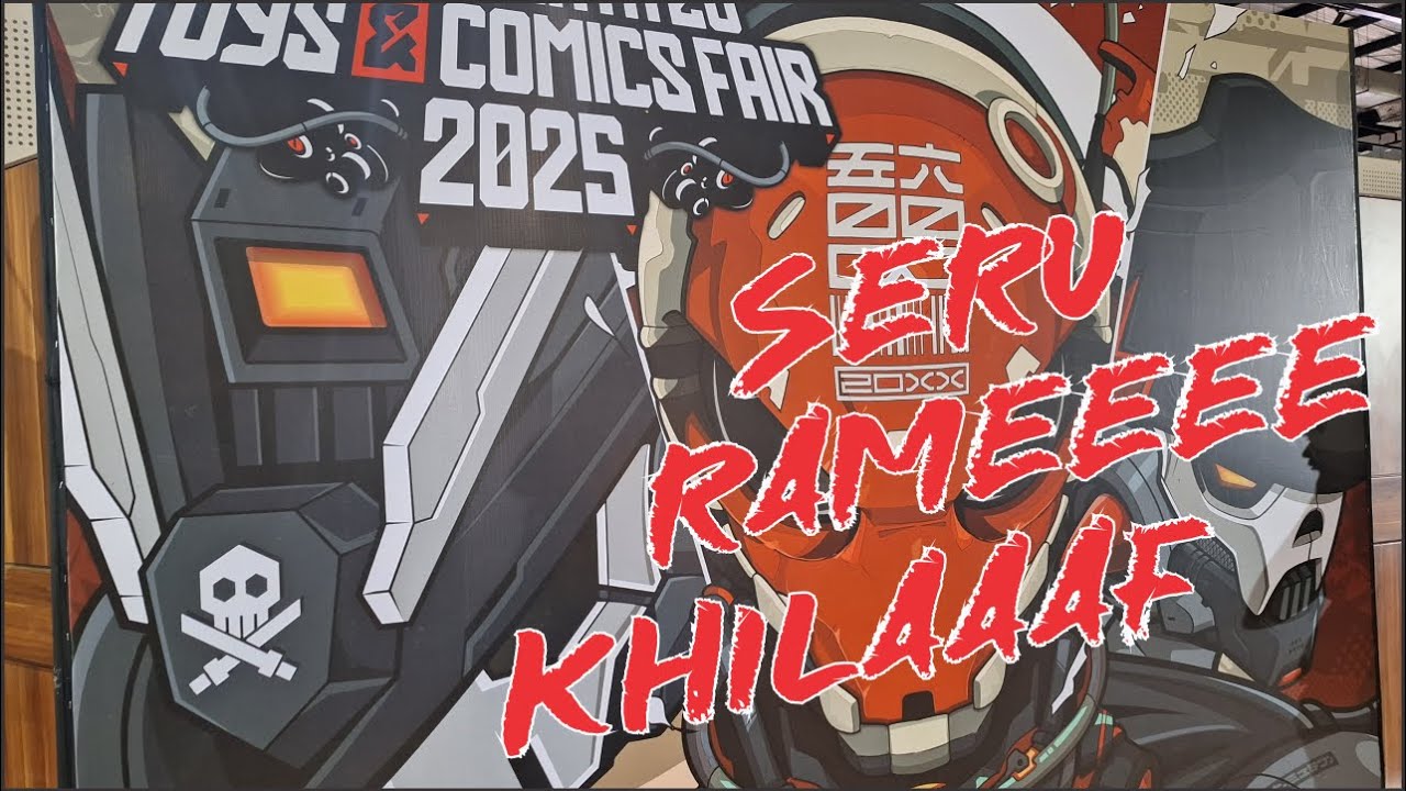 JAKARTA TOYS & COMIC FAIR 2025 - Khilaf Mencari Mainan ! ! !