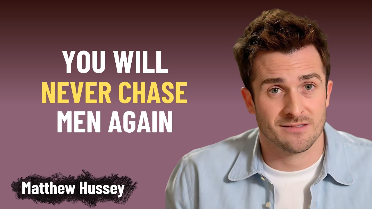 How To Stop Chasing Men and Master Detachment | Matthew Hussey