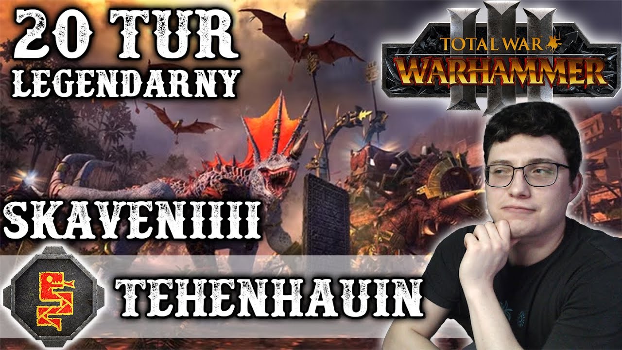 Total War Warhammer 3 PL 20 Pierwszych Tur Jaszczuroludzie -  Tehenhauin |  Sotek Legendarny Poziom