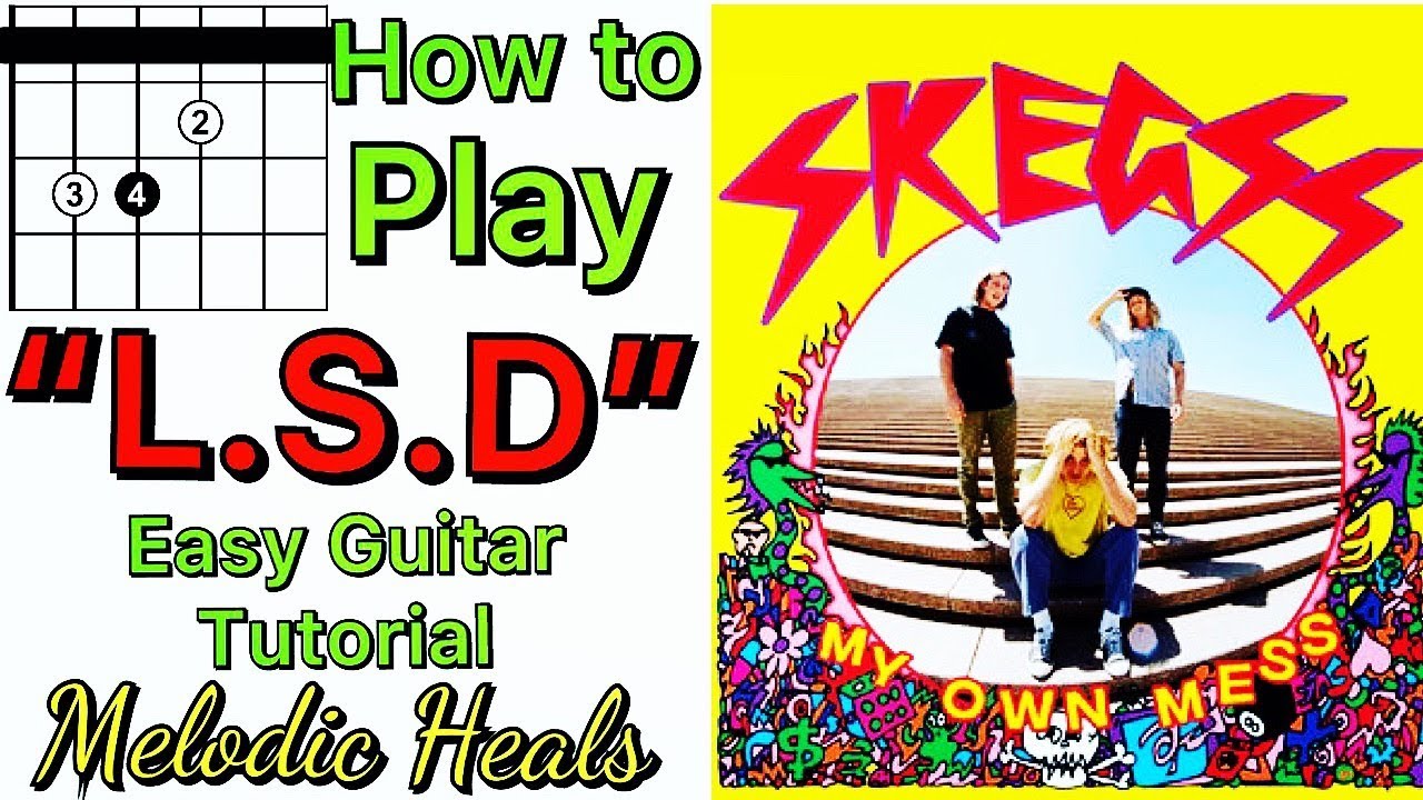 Skegss LSD Guitar Lesson - How to Play LSD on the Guitar Skegss