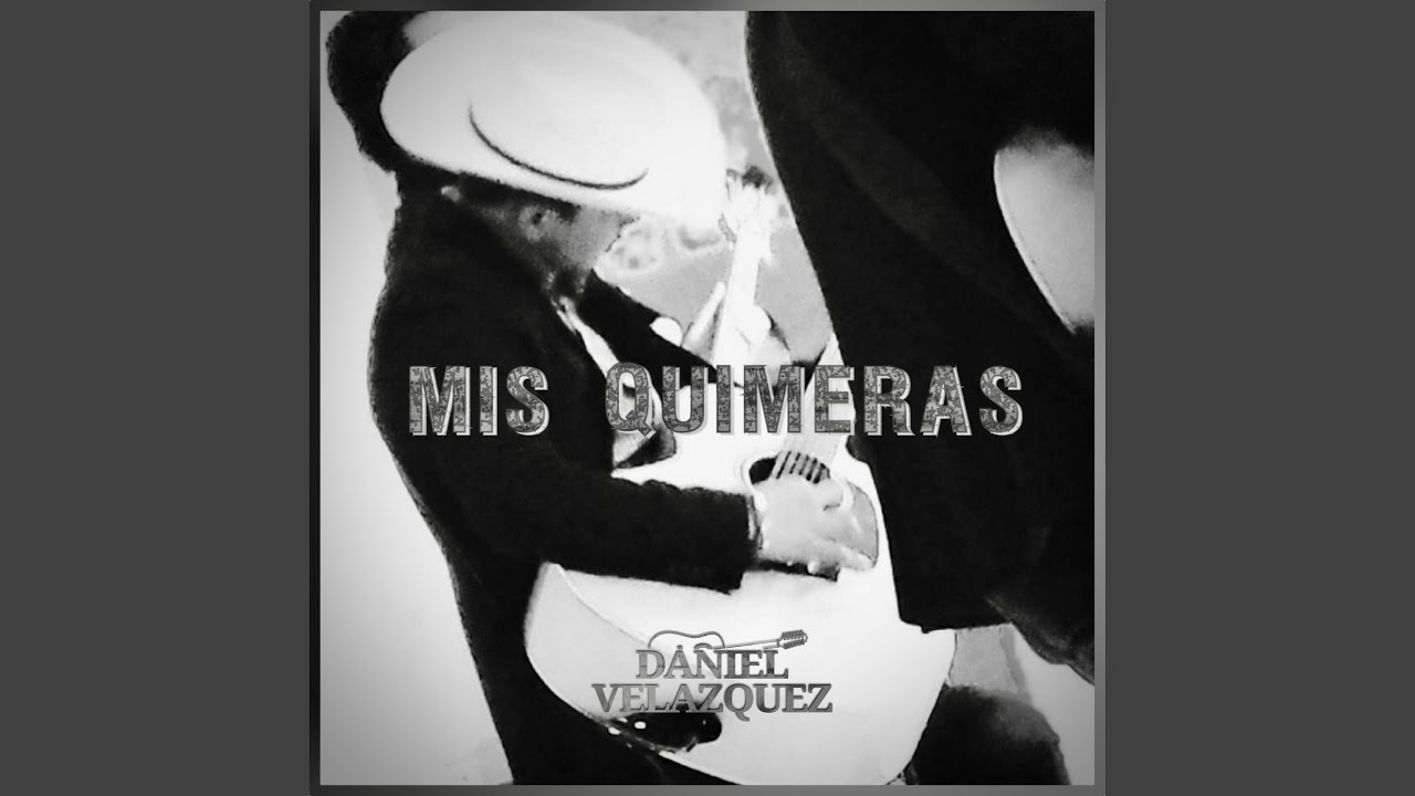Mis Quimeras