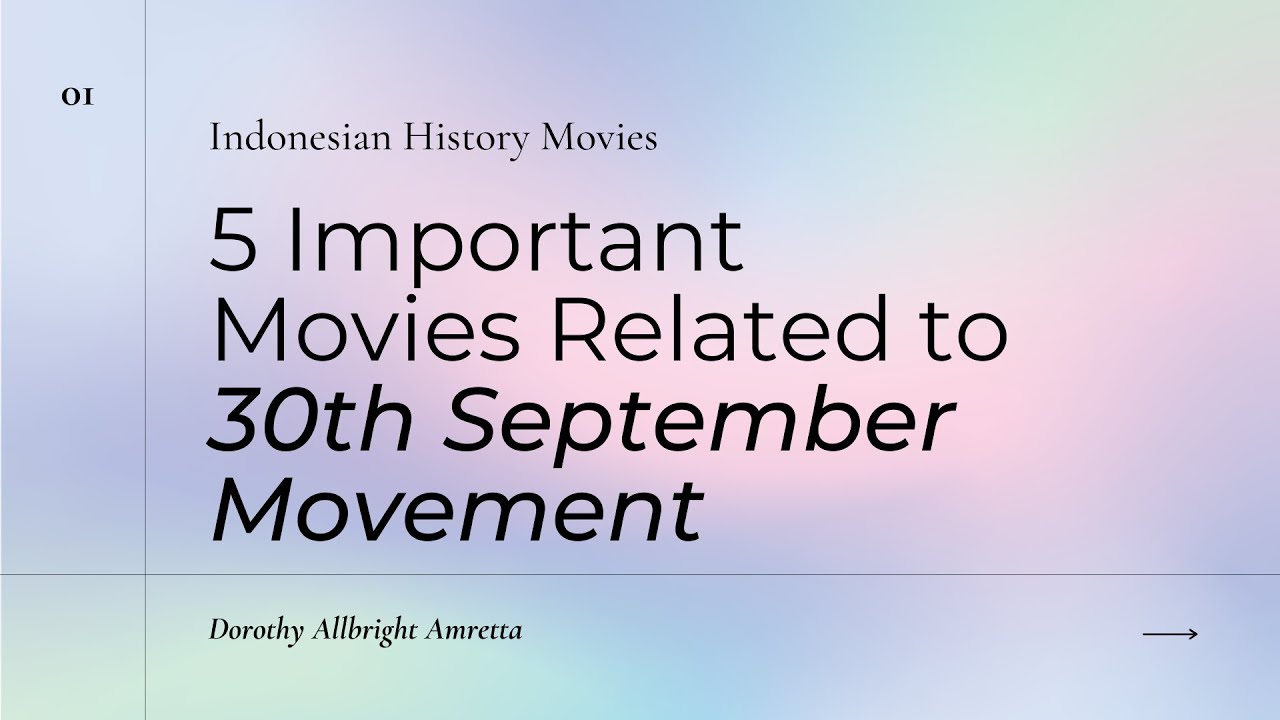 5 Important Movies Related to 30th September Movement