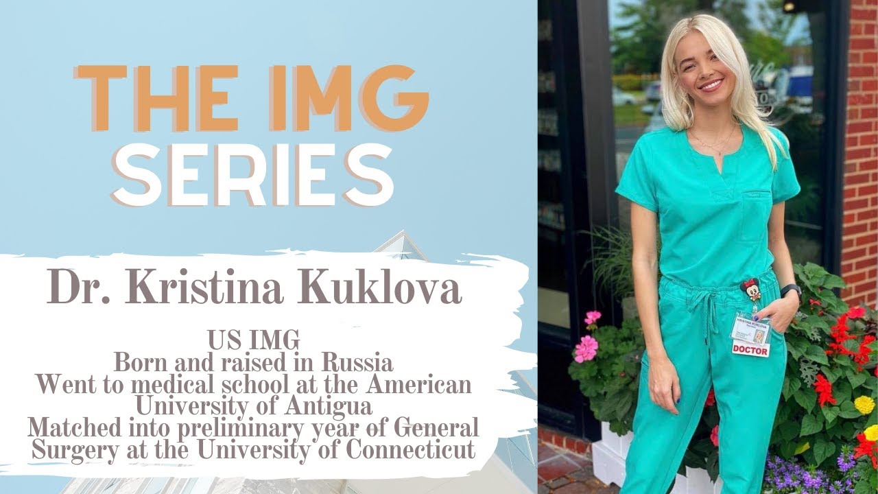 The IMG Series: Interview with Surgery Resident Dr. Kristina Kuklova || The Hungry IMG