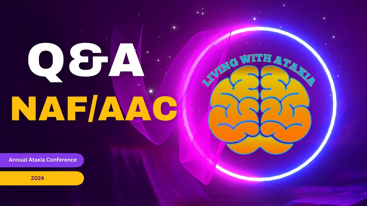 Attending a Rare Disease Conference: My Q&A Experience (National Ataxia Foundation)