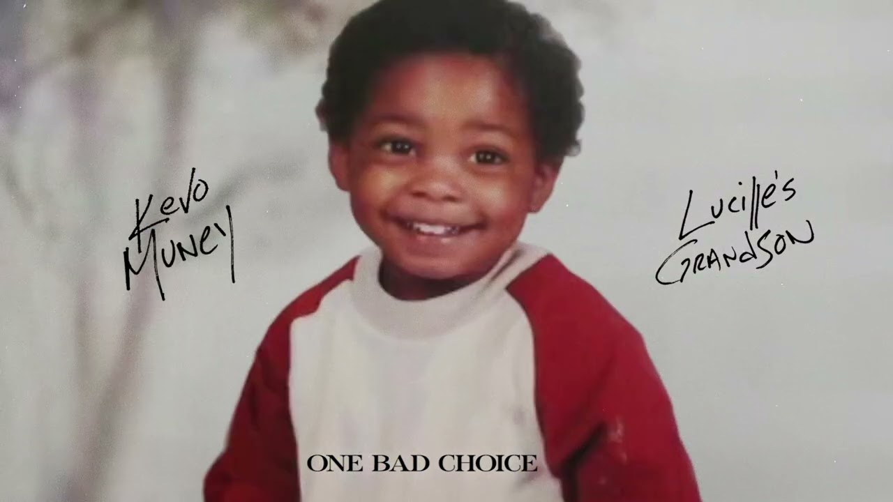 Kevo Muney - One Bad Choice [Official Audio]