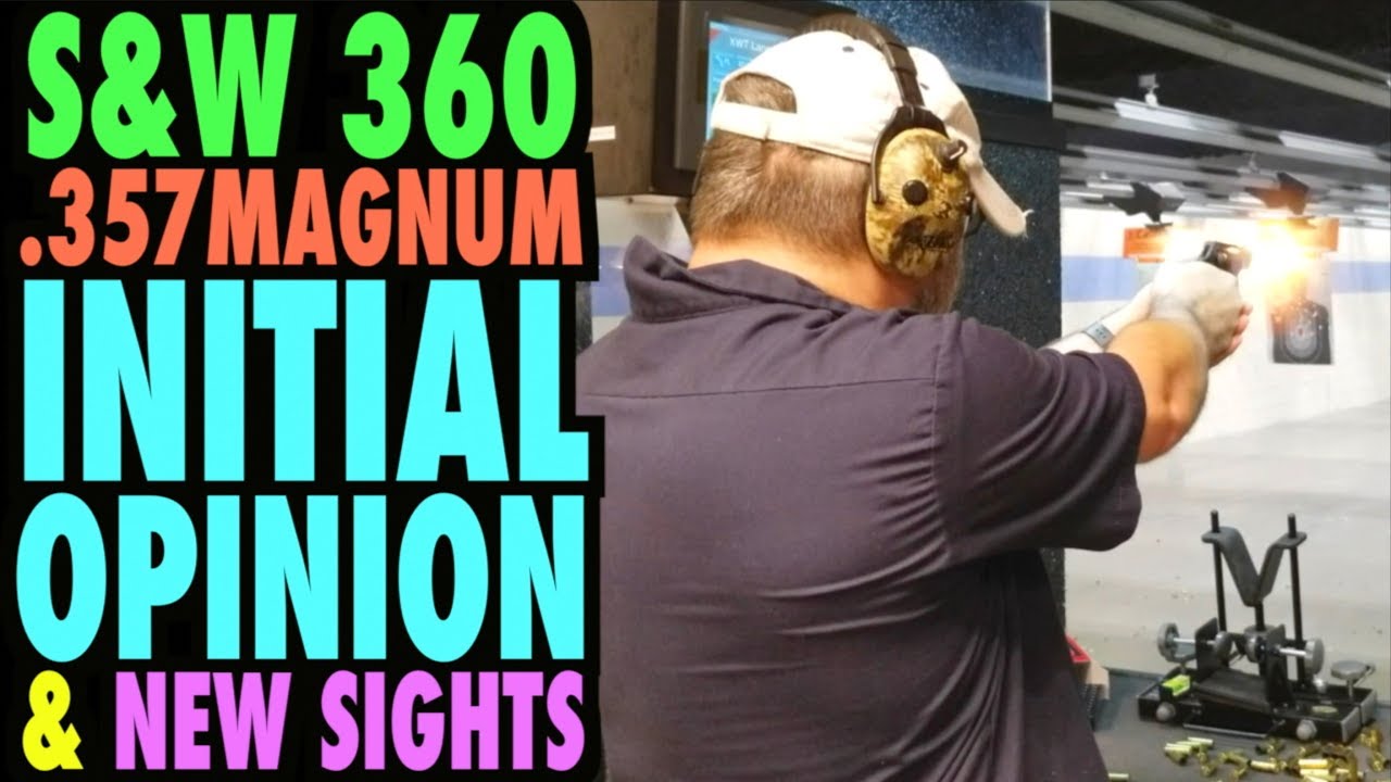 S&W 360 Scandium .357mag (первые впечатления)