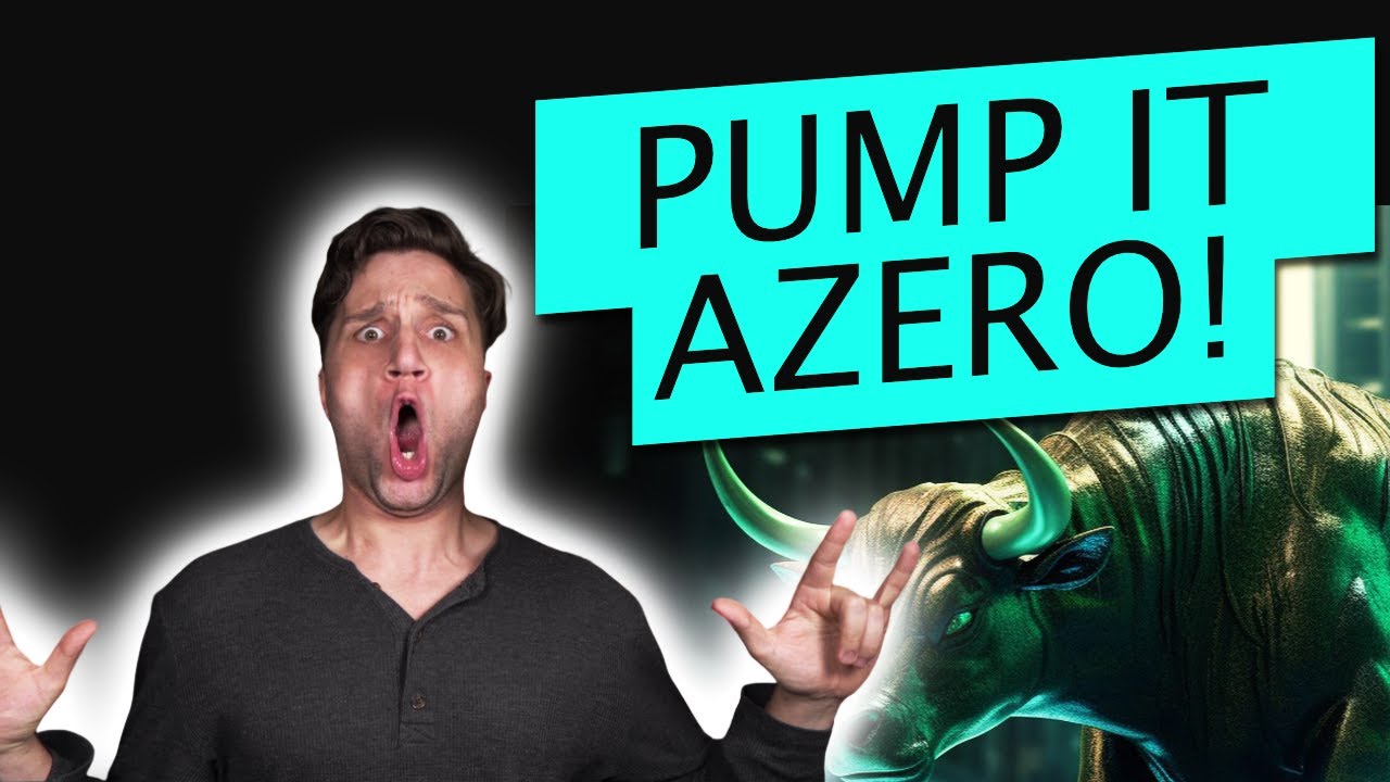 Azero PUMP?! Fundamentals or FAKEOUT!?!?!