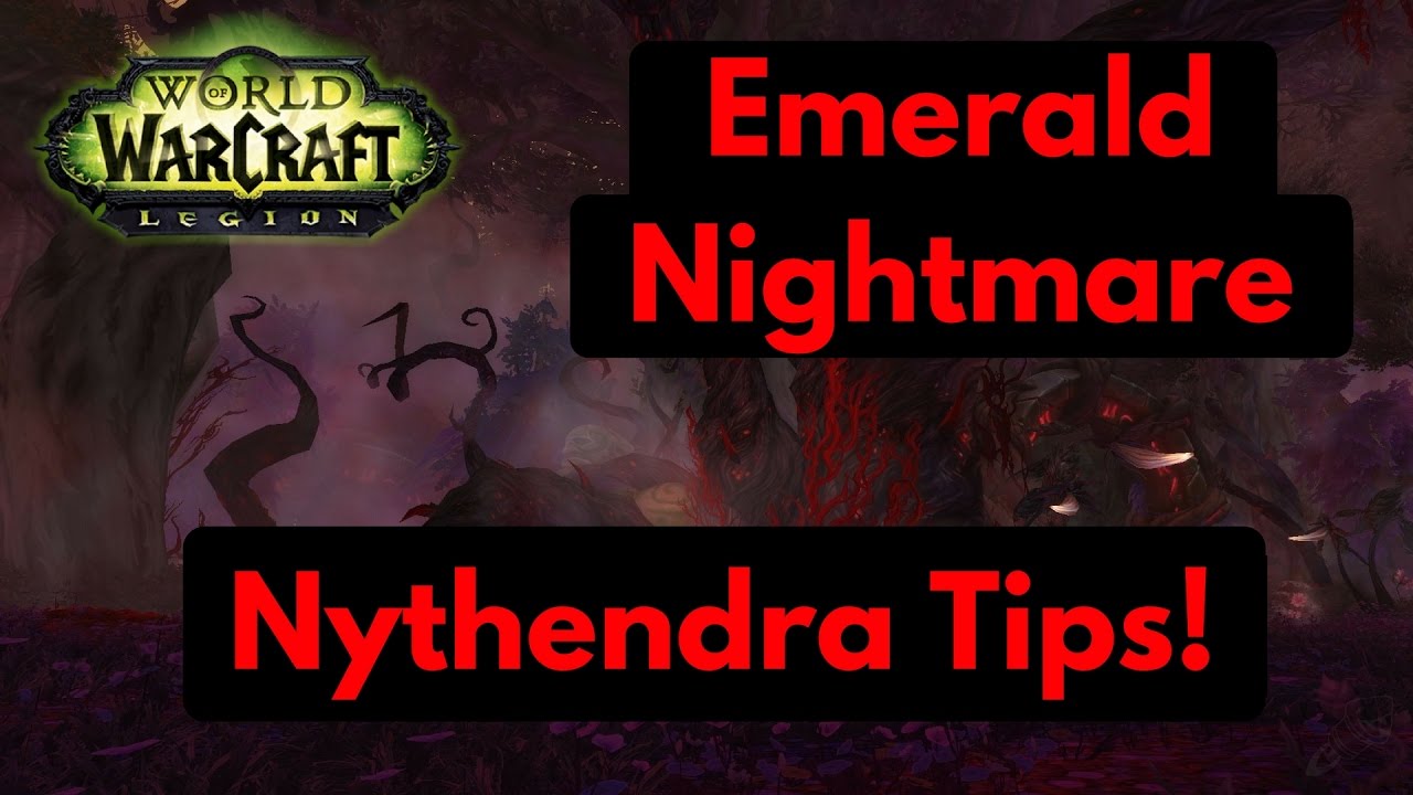 WoW Legion Emerald Nightmare Nythendra Tips!