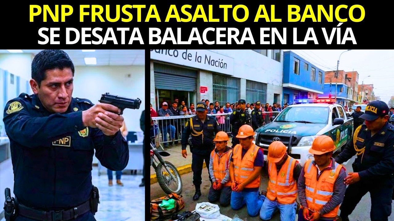 SE DISFRAZARON DE OBREROS PARA ASALTAR EL BANCO DE LA NACIÓN PERO LA PNP LOS CAZÓ A PLOMO 🏗️💰