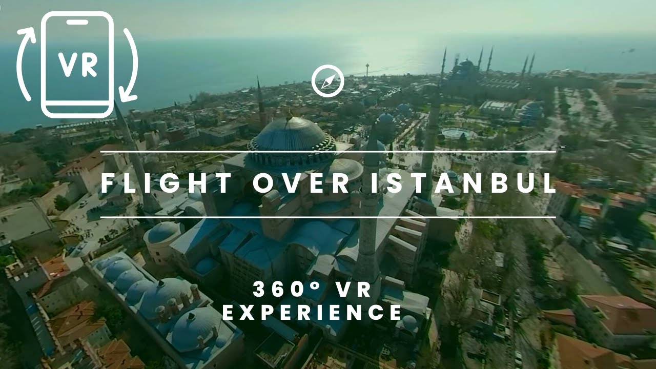 Fly Over Istanbul with VR Experience - 360° VR Video