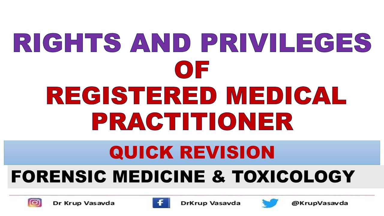 Rights and Privileges of Registered Medical Practitioner | Dr Krup Vasavda