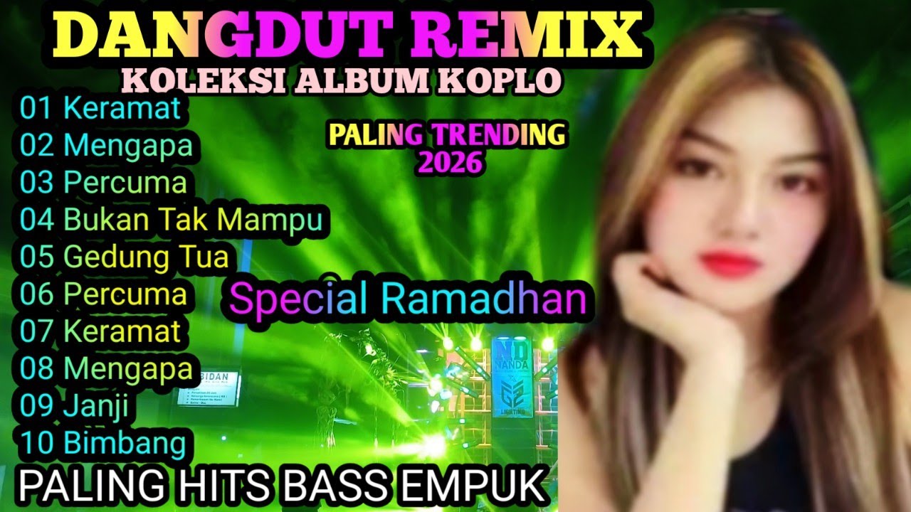 SPECIAL RAMADHAN DANGDUT REMIX VERSI KOPLO TOP HITS BASS HALUS TERLARIS@musikkampung99 