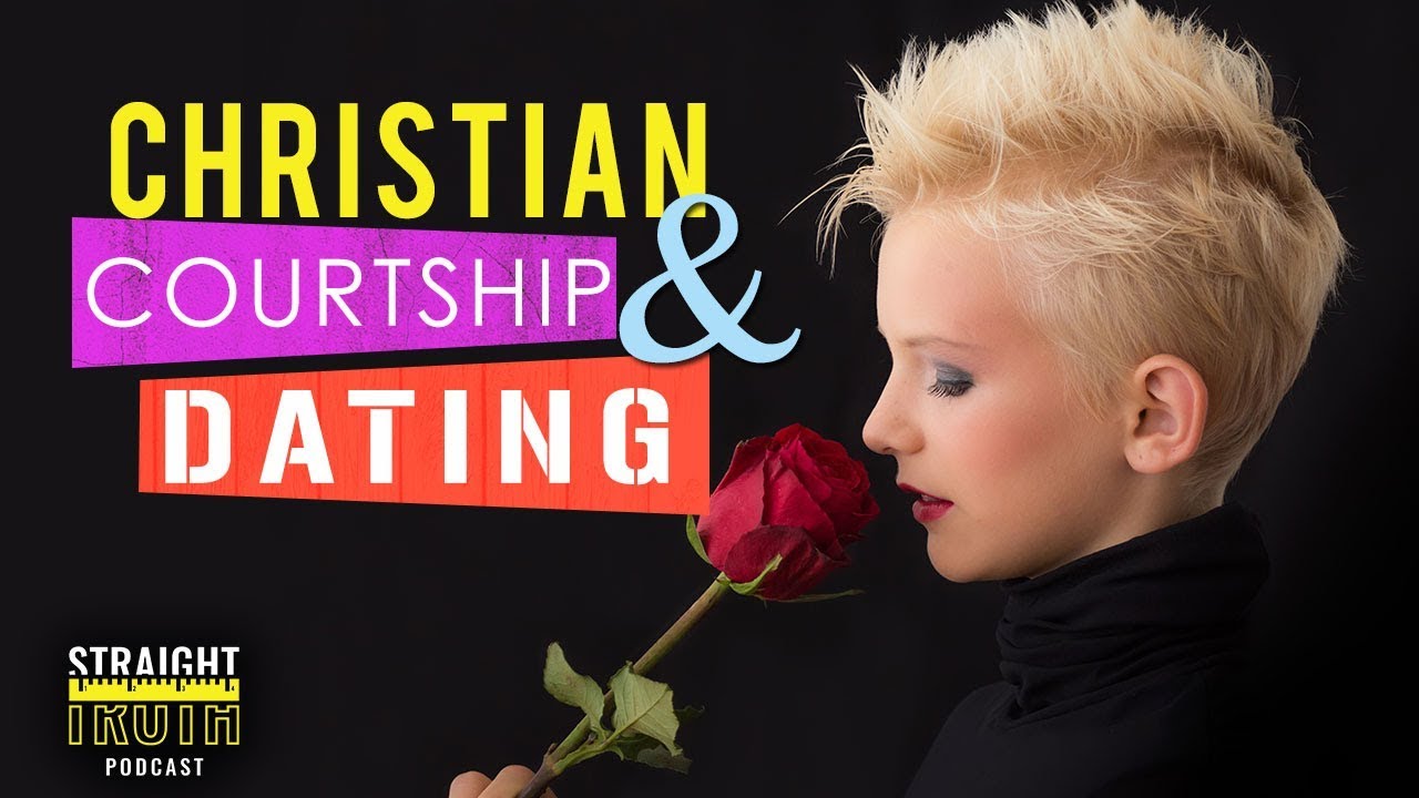 Christian Courtship and Dating (2018)