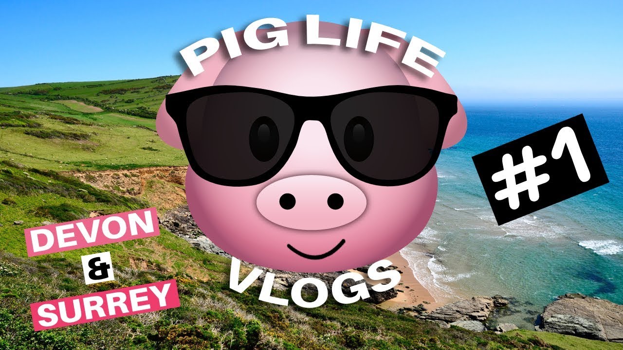 Pig Life Vlog - Road Trip to DEVON & SURREY!