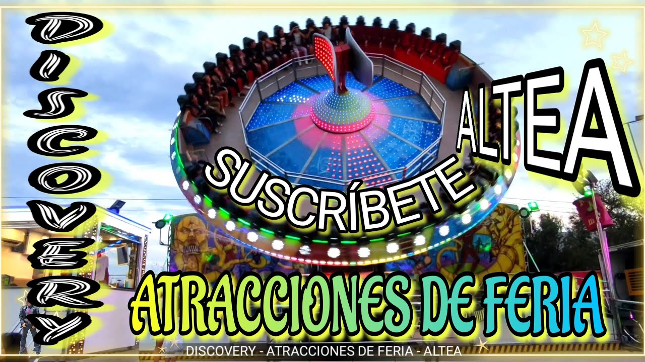 DISCOVERY - ALTEA - ATRACCIONES DE FERIA  #altea #alicante #ferias #atracciones