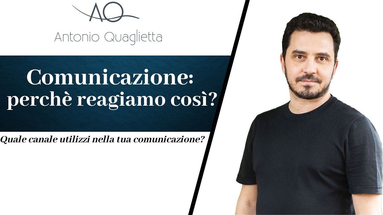 Comunicazione: perchè reagiamo così?