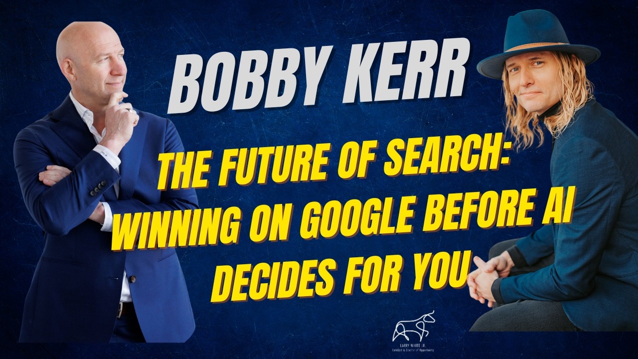 Agents Helping Agents, Bobby “The Google Guy” Kerr