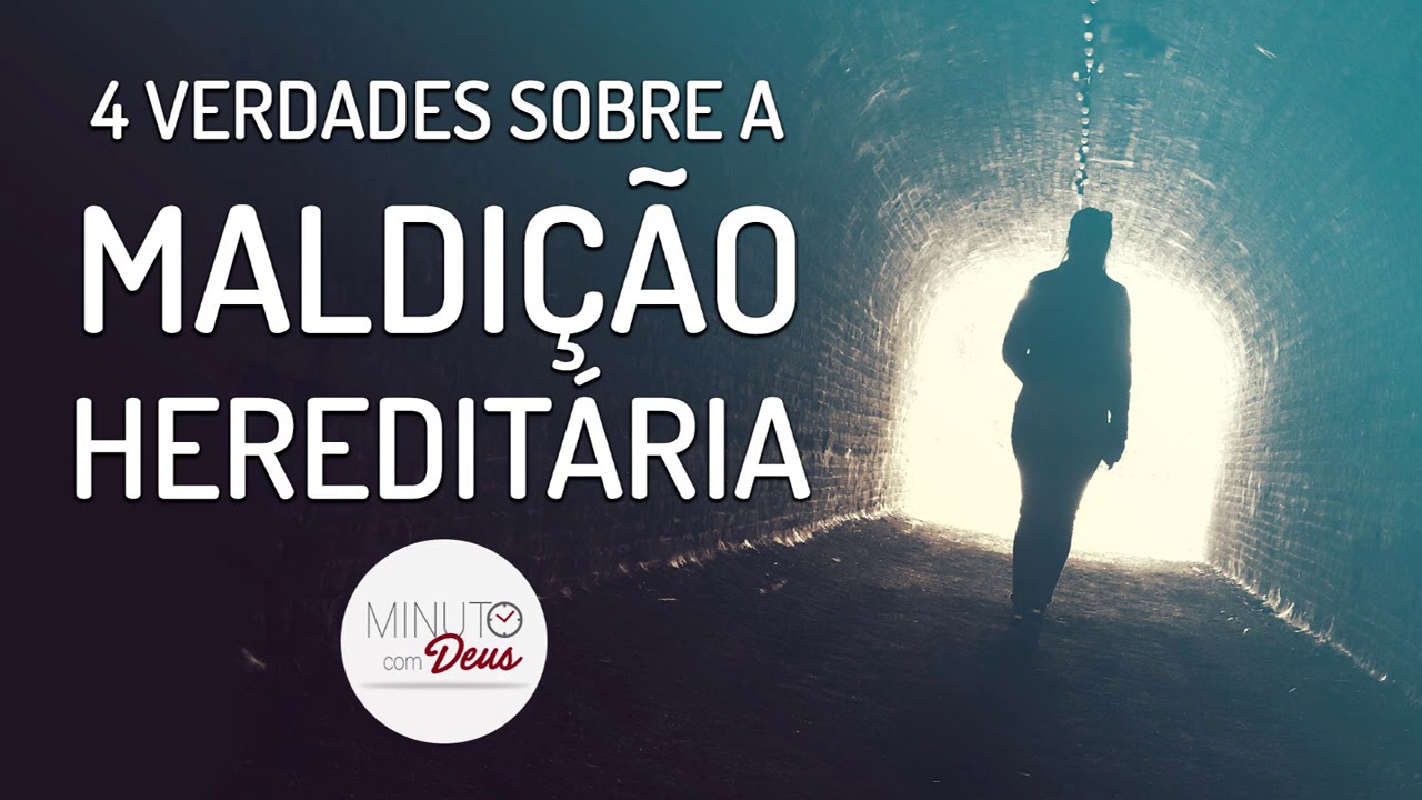 4 VERDADES SOBRE MALDIÇÃO HEREDITÁRIA