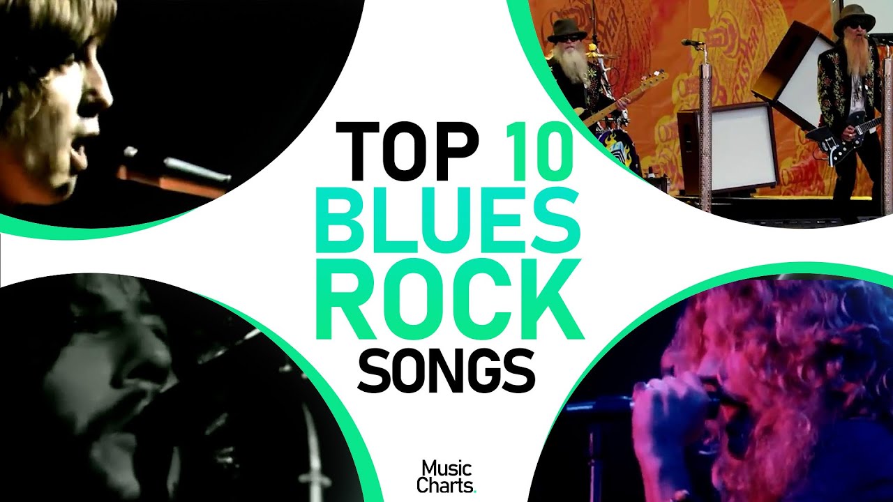 TOP 10 BEST BLUES ROCK SONGS