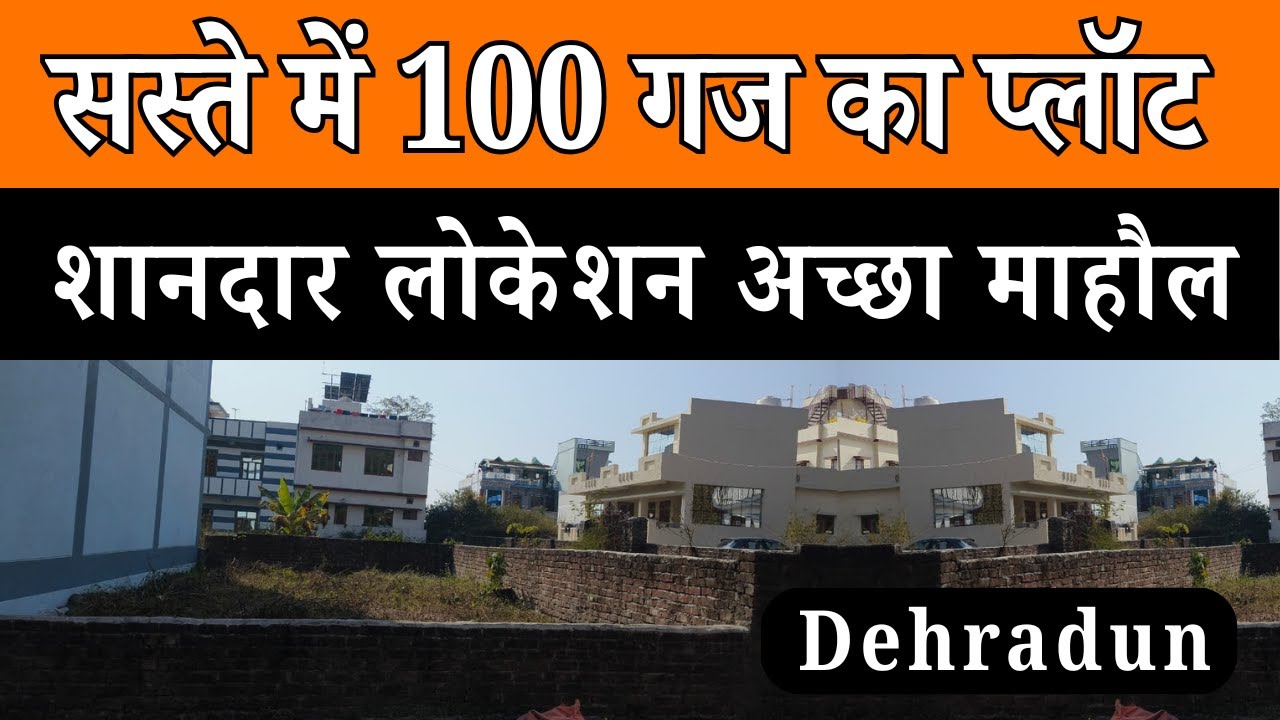 100y Plot For Sale in NehruGram, Dehradun -- Prime Nature Location -- Best Property Sale