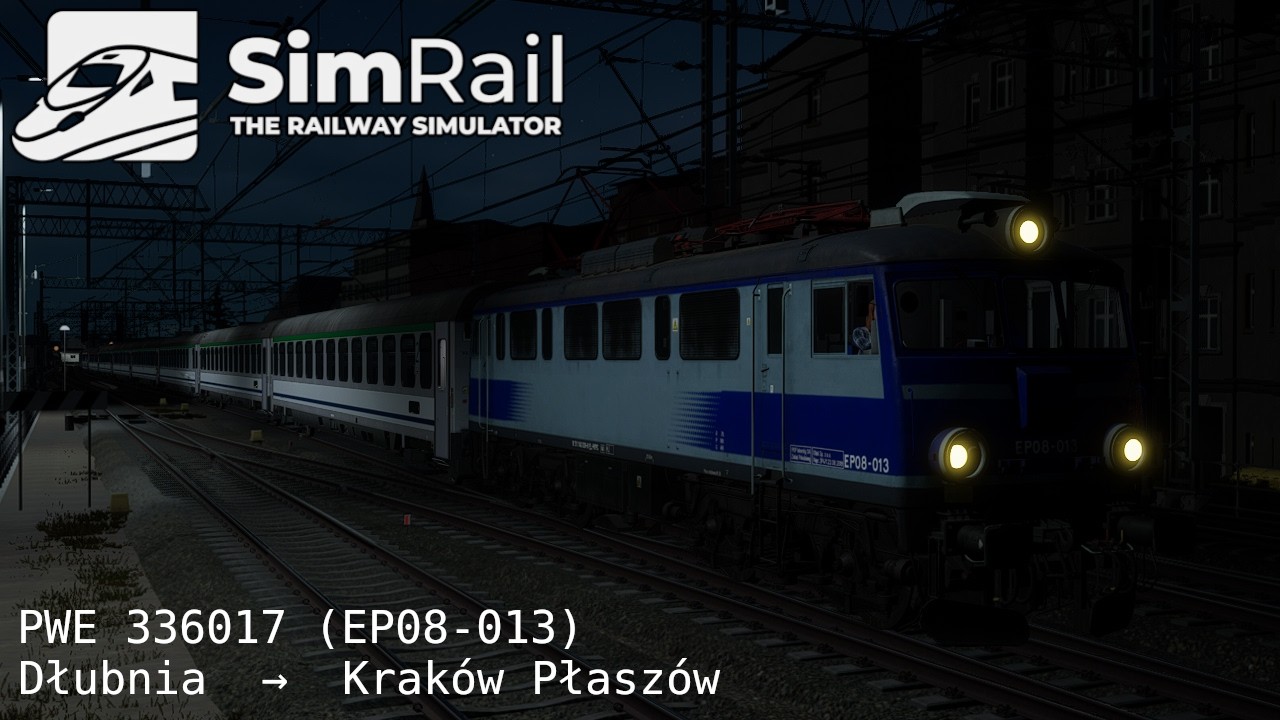 SimRail: PWE 336017 (EP08-001) Dłubnia  →  Kraków Płaszów (31.01.2026)