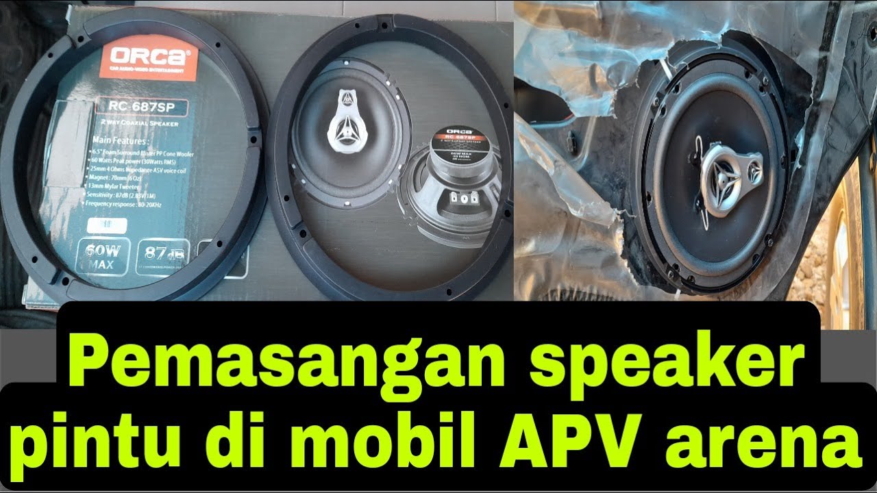 Pemasangan speaker pintu mobil apv arena
