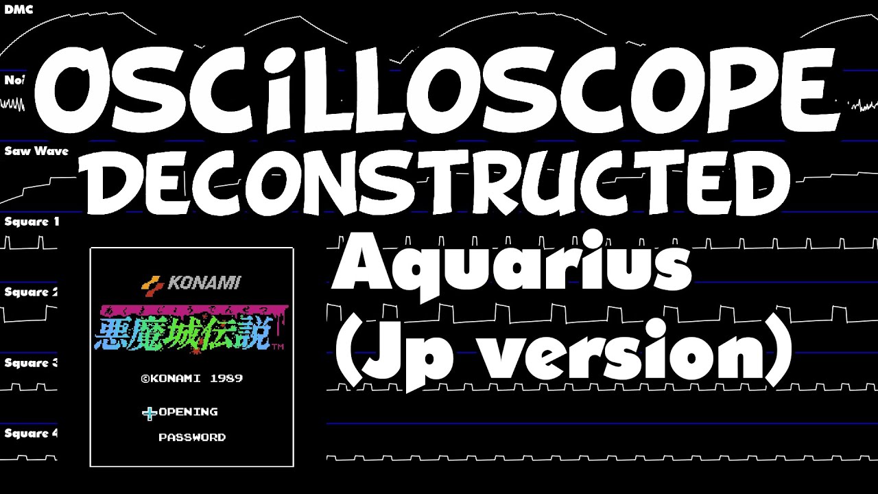 Castlevania 3 - Aquarius - Oscilloscope Deconstruction
