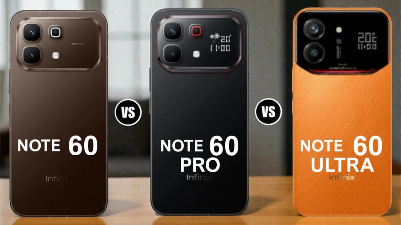 Infinix Note 60 5G vs Infinix Note 60 Pro 5G vs Infinix Note 60 Ultra 5G
