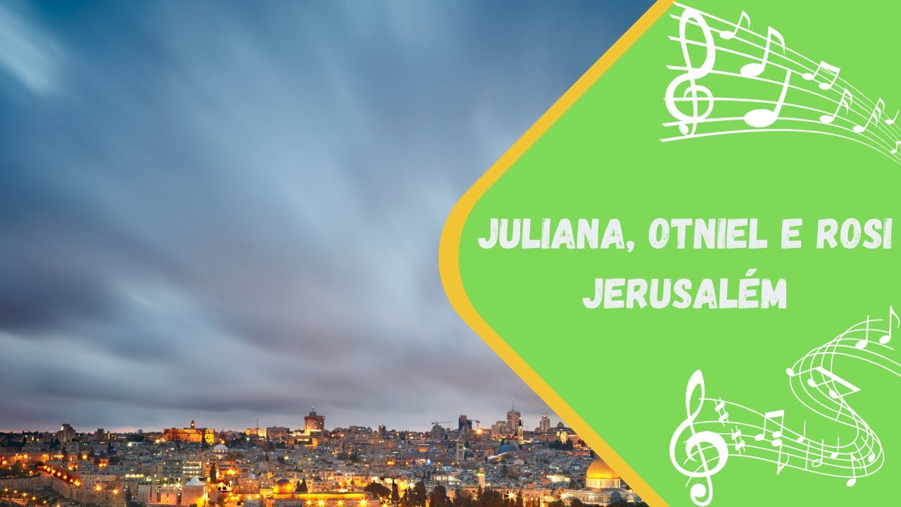 Juliana, Otniel e Rosi - Jerusalém