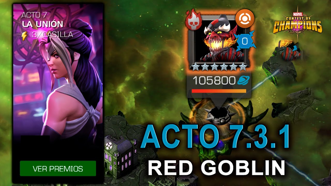 Red Goblin ACTO 7.3.1 | Cómo Derrotar a Red Goblin | Mejores Counters | MCOC Vídeo 732