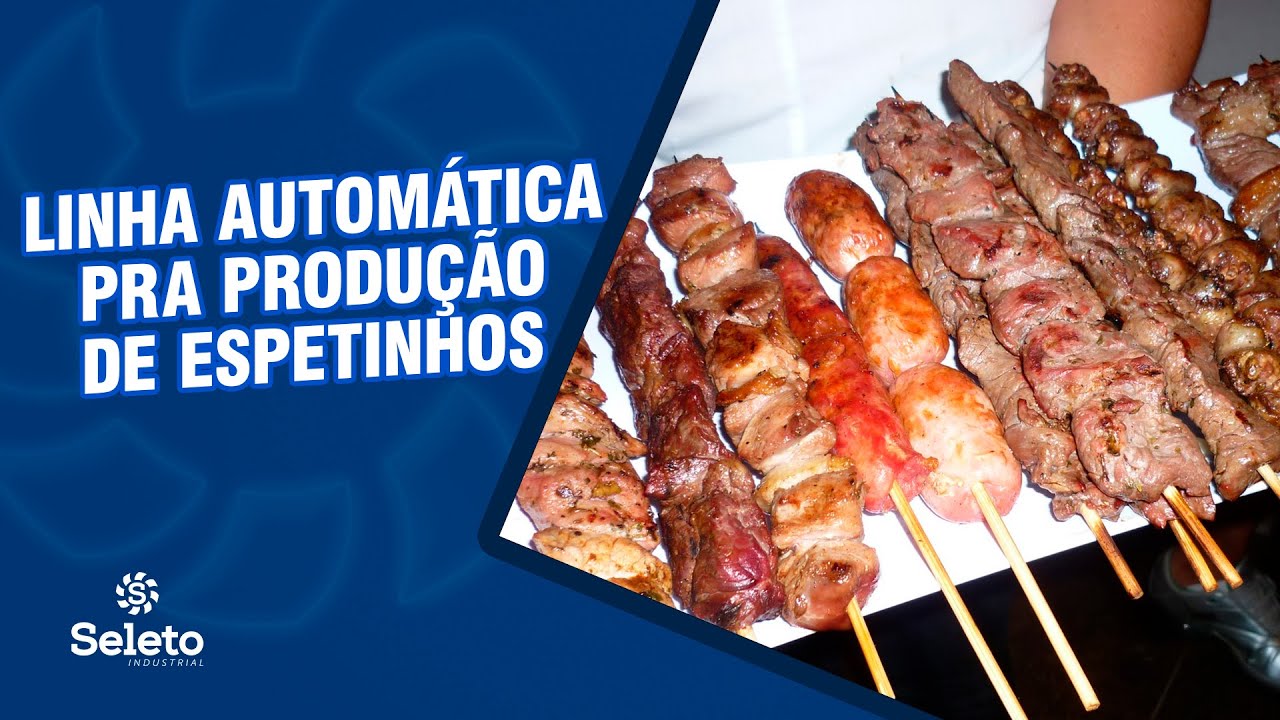 Linha Automática para produção de Espetinhos